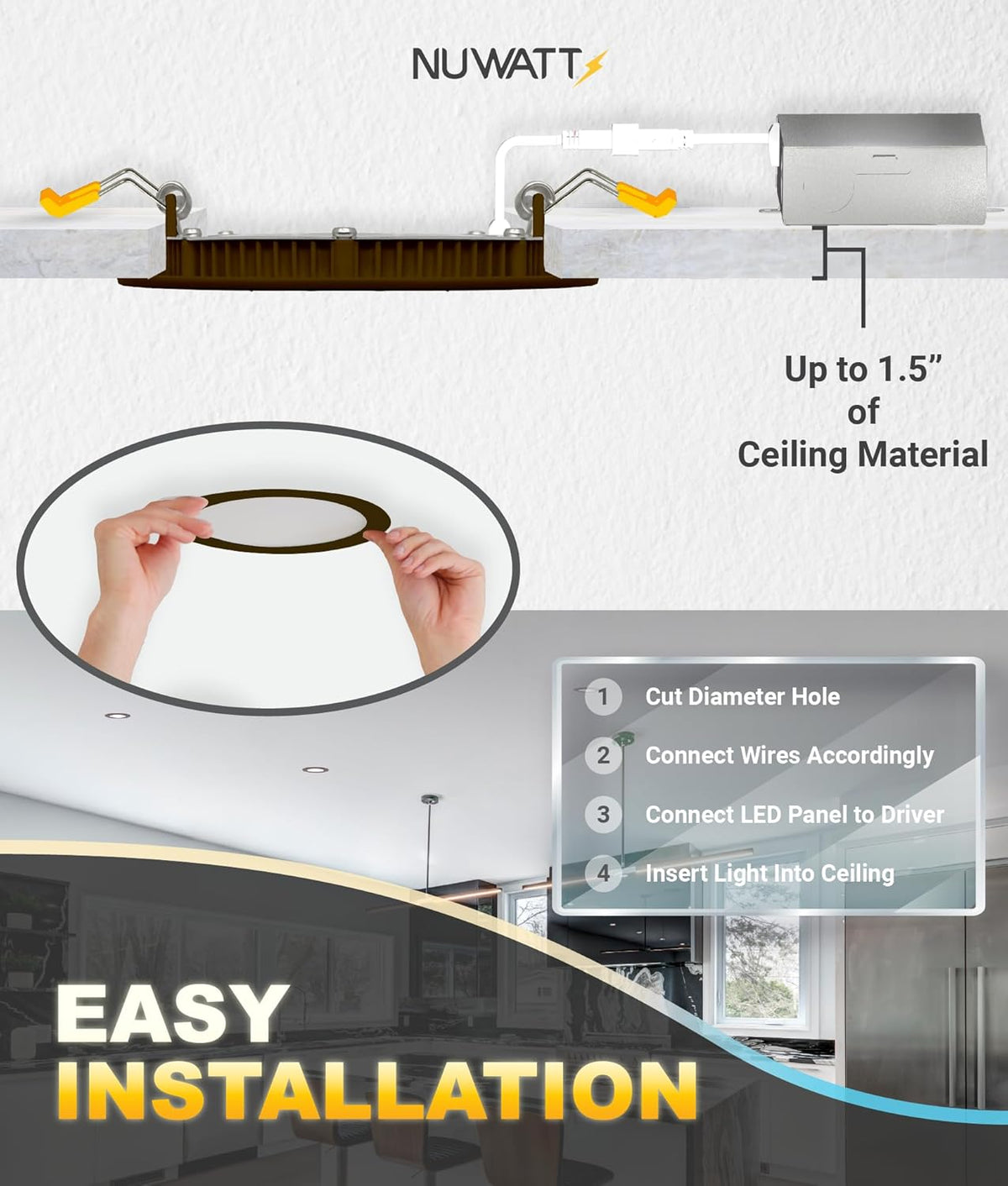 Easy installation process for NUWATT ultra-thin canless LED recessed lights